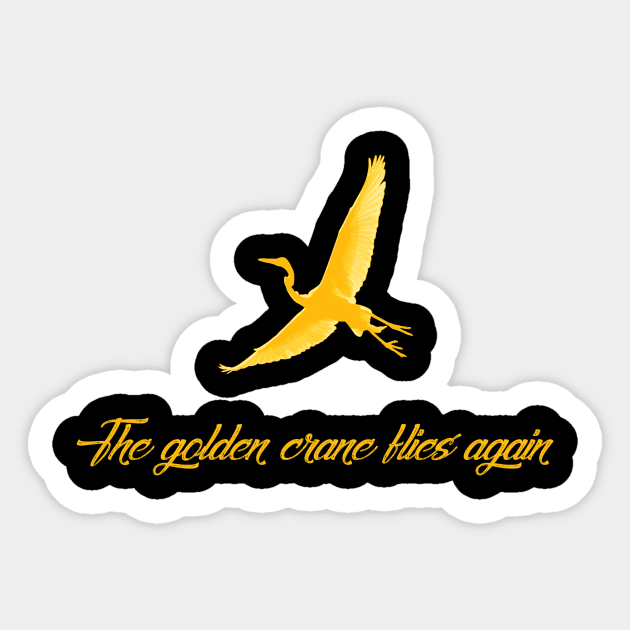 The golden crane flies again Sticker by Tianna Bahringer